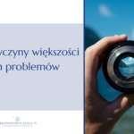 przyczyny problemów