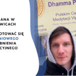 vipassana dziadowice jak sie przygotowac